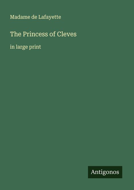 Madame de Lafayette: The Princess of Cleves, Buch