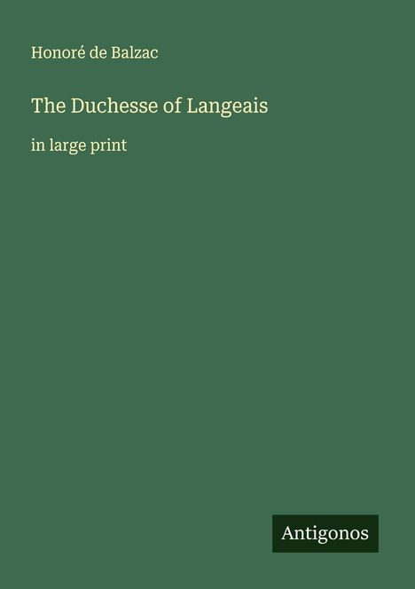 Honoré de Balzac: The Duchesse of Langeais, Buch