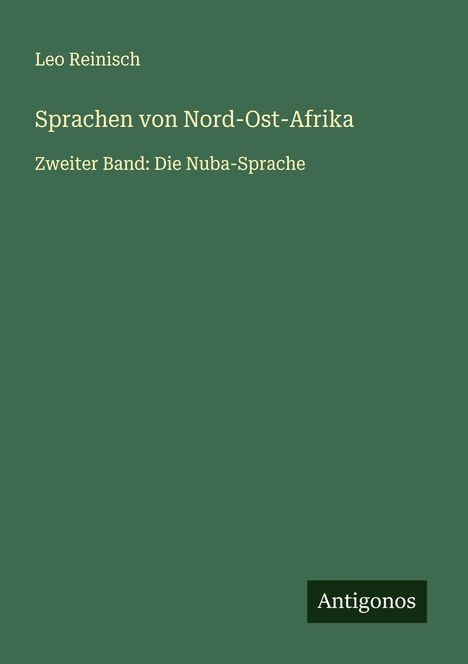 Leo Reinisch: Sprachen von Nord-Ost-Afrika, Buch
