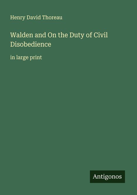Henry David Thoreau: Walden and On the Duty of Civil Disobedience, Buch