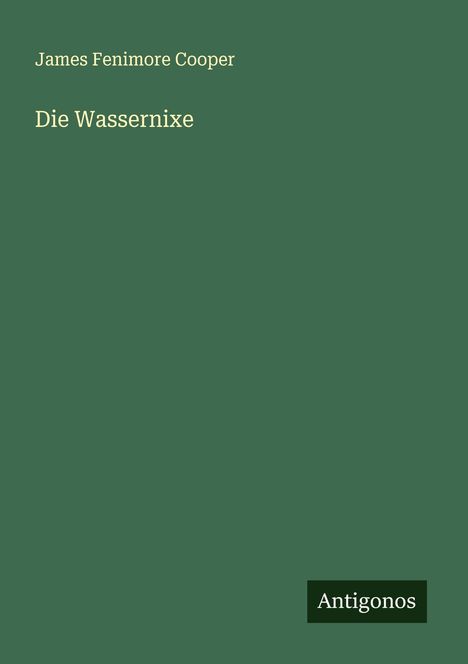 James Fenimore Cooper: Die Wassernixe, Buch