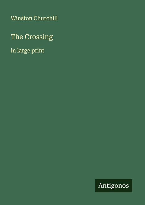 Winston Churchill: The Crossing, Buch