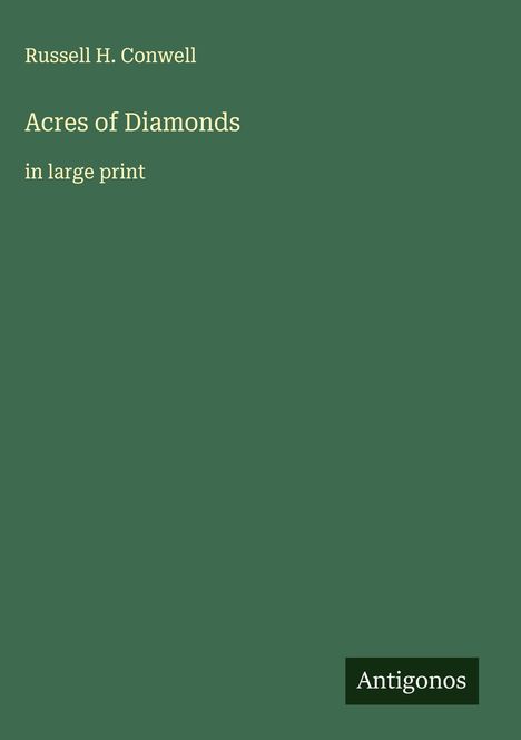 Russell H. Conwell: Acres of Diamonds, Buch