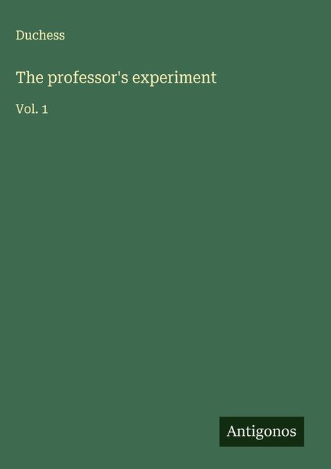 Duchess: The professor's experiment, Buch