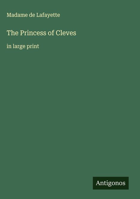 Madame de Lafayette: The Princess of Cleves, Buch
