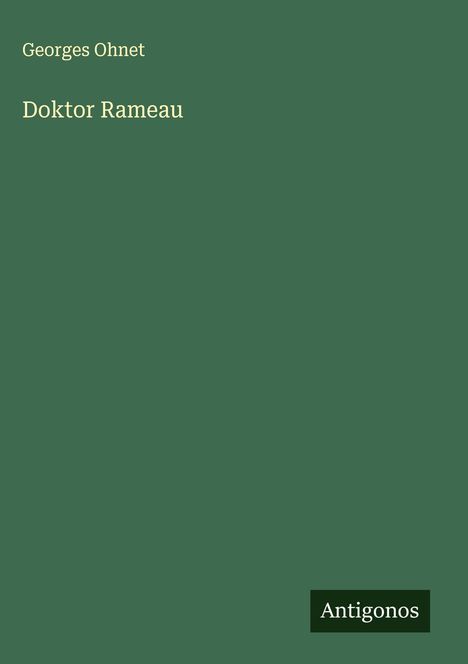 Georges Ohnet: Doktor Rameau, Buch