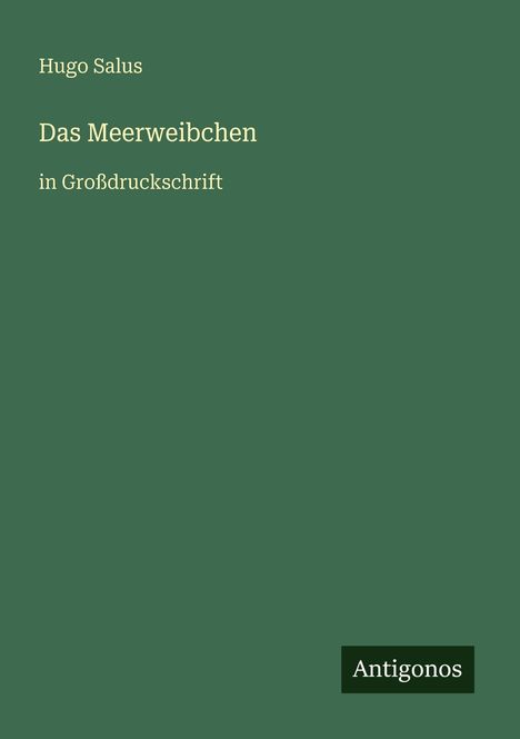 Hugo Salus: Das Meerweibchen, Buch