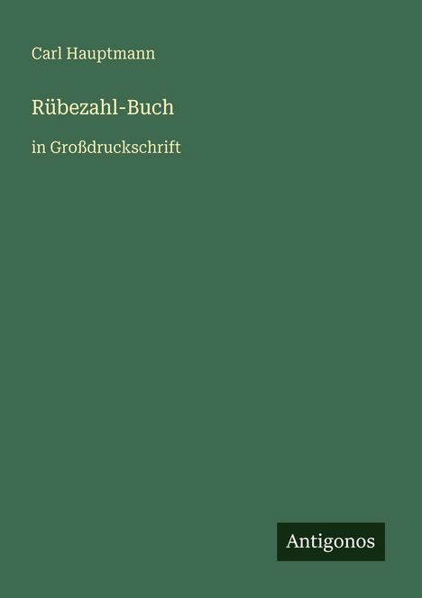 Carl Hauptmann: Rübezahl-Buch, Buch