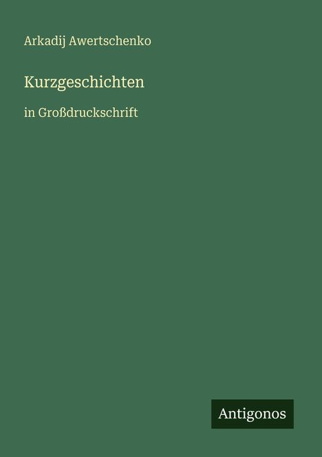 Arkadij Awertschenko: Kurzgeschichten, Buch