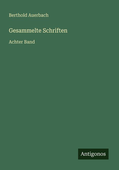 Berthold Auerbach: Gesammelte Schriften, Buch