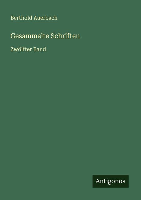 Berthold Auerbach: Gesammelte Schriften, Buch