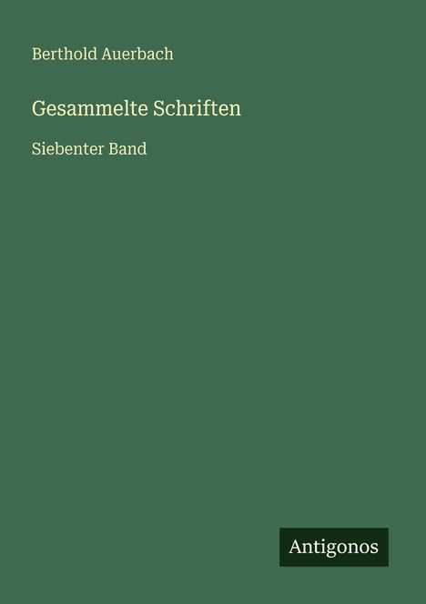 Berthold Auerbach: Gesammelte Schriften, Buch