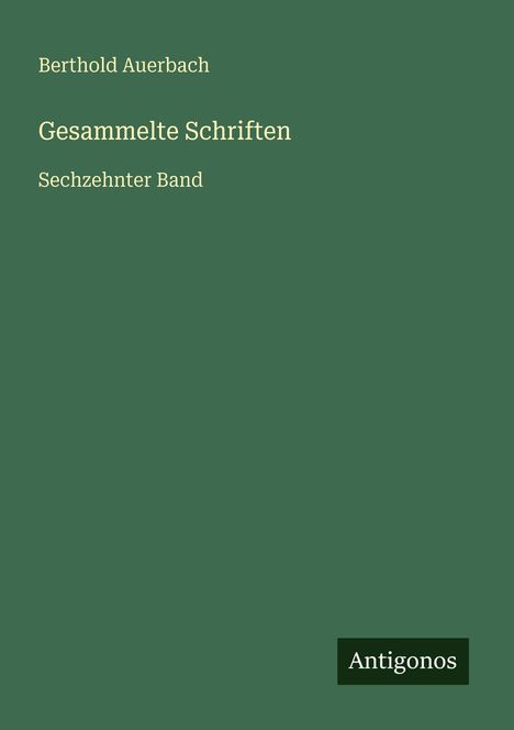 Berthold Auerbach: Gesammelte Schriften, Buch
