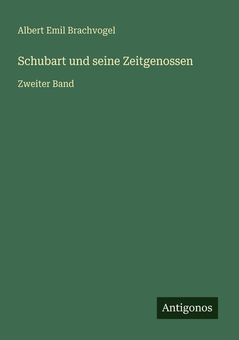Albert Emil Brachvogel: Schubart und seine Zeitgenossen, Buch