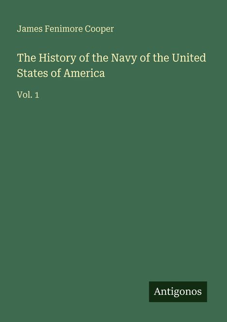 James Fenimore Cooper: The History of the Navy of the United States of America, Buch