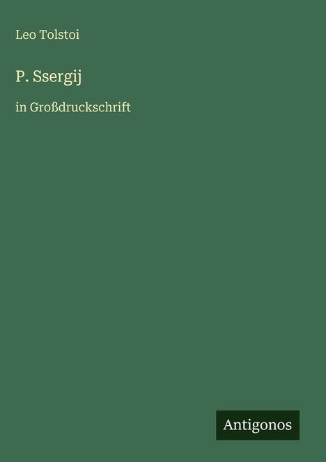 Leo N. Tolstoi: P. Ssergij, Buch
