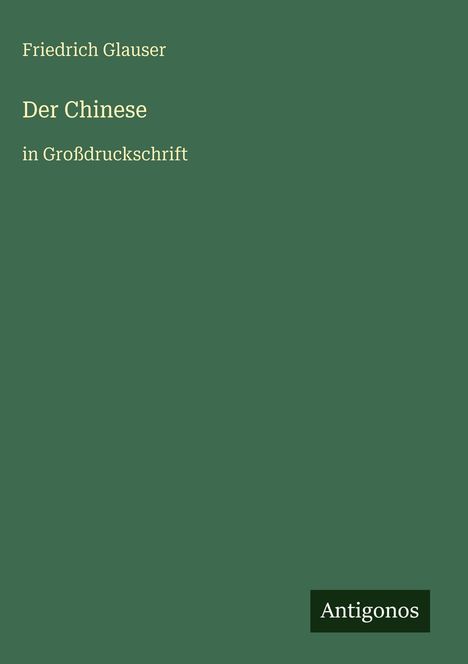 Friedrich Glauser: Der Chinese, Buch