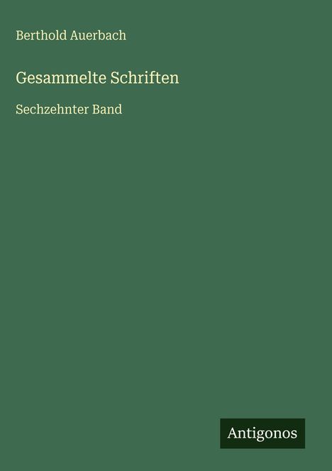 Berthold Auerbach: Gesammelte Schriften, Buch