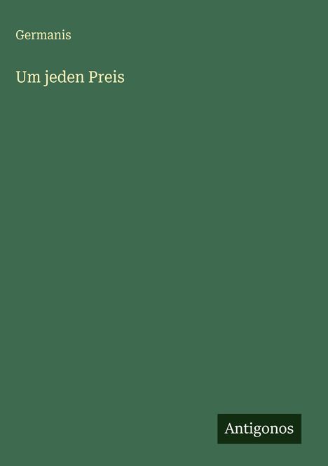 Germanis: Um jeden Preis, Buch