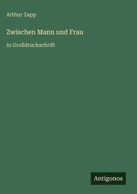 Arthur Zapp: Zwischen Mann und Frau, Buch