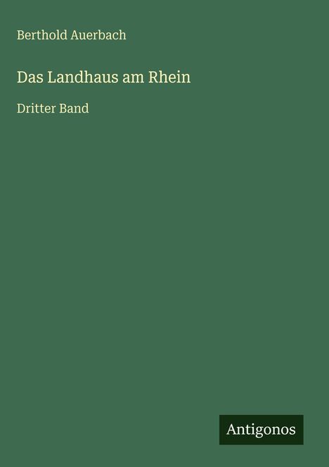 Berthold Auerbach: Das Landhaus am Rhein, Buch
