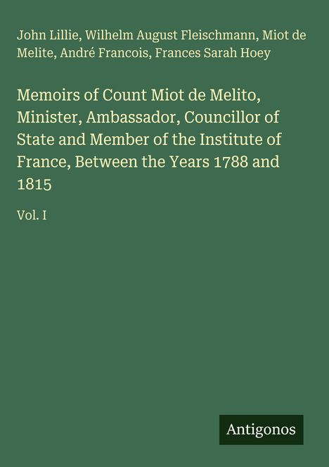 Grüner Hintergrund mit Text über Memoiren von Count Miot de Melito, inklusive Autorenliste. Unten steht "Antigonos".