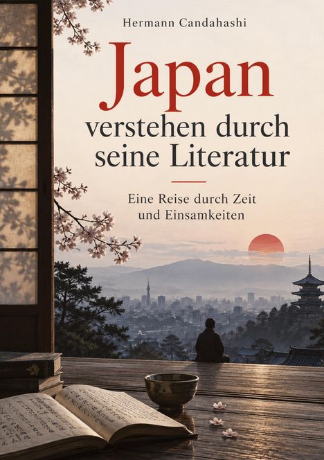 "Japan durch seine Literatur verstehen" von Hermann Candahashi. Illustrative Darstellung japanischer Architektur mit Kirschblüten.