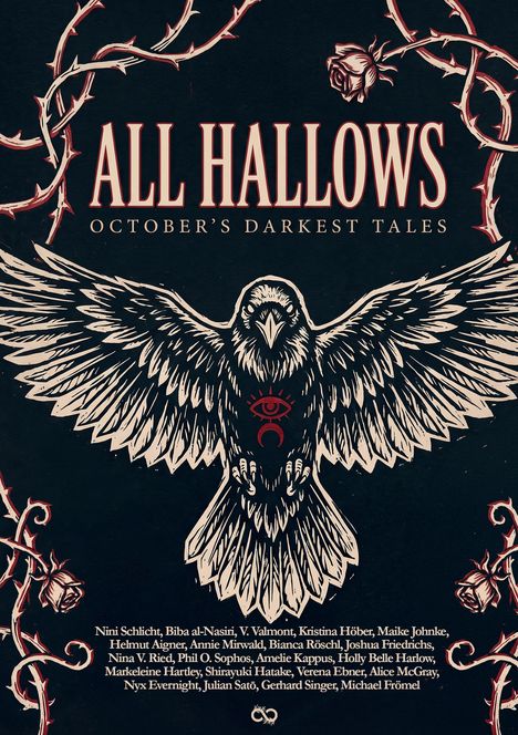 "ALL HALLOWS: October's Darkest Tales" als Titel. Eine Illustration mit einem Raben, dornenumrankt, und Rosen.