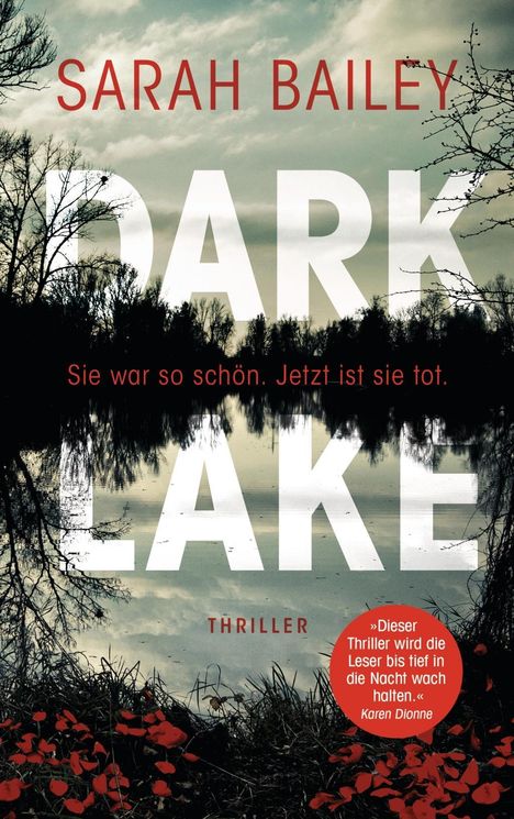 Sarah Bailey: Bailey, S: Dark Lake, Buch