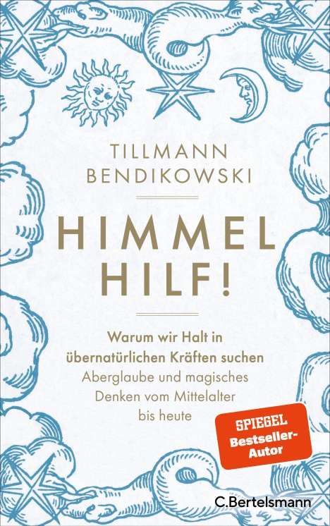 Tillmann Bendikowski: Himmel hilf!, Buch