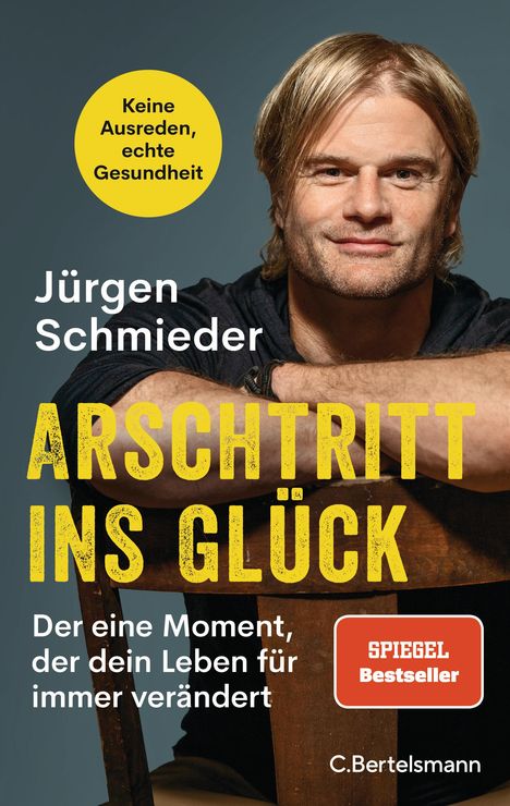 Jürgen Schmieder: Arschtritt ins Glück, Buch