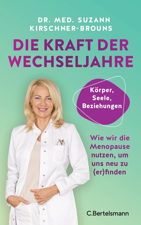 Suzann Kirschner-Brouns: Die Kraft der Wechseljahre, Buch