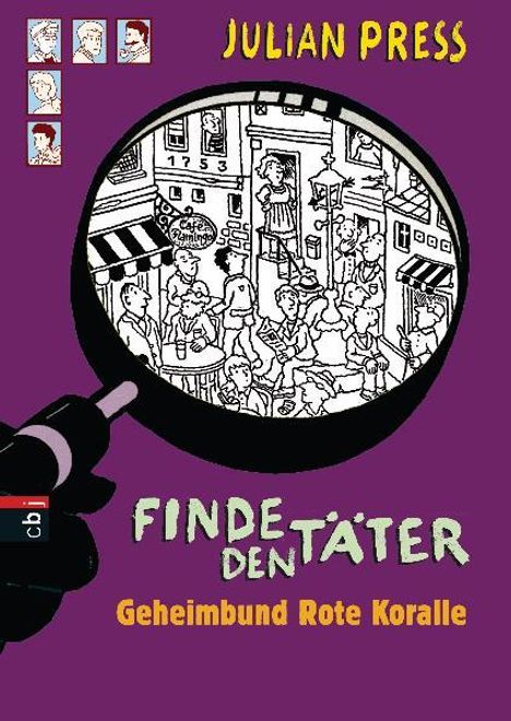 Julian Press: Finde den Täter - Geheimbund Rote Koralle, Buch