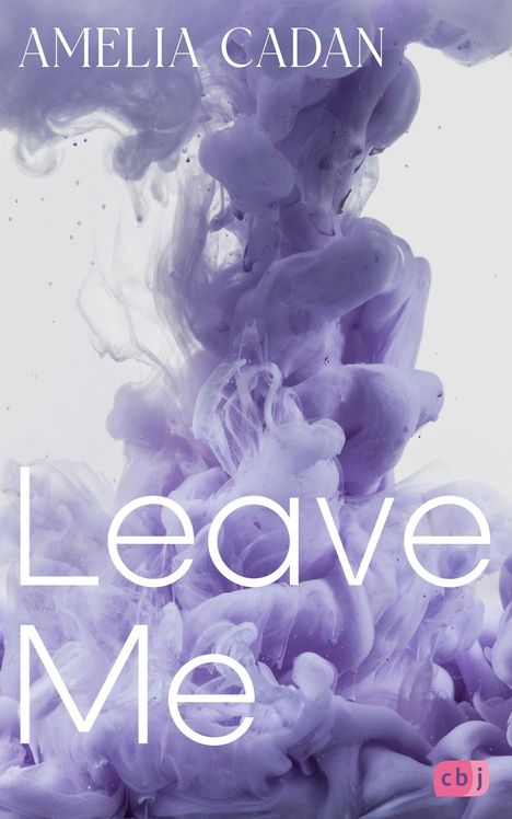 Amelia Cadan: Leave Me, Buch