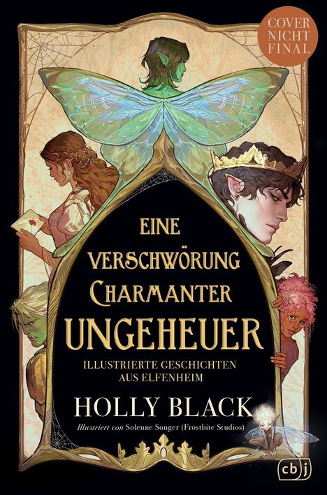 Eine Illustration mit Elfen, einem grünen Flügelwesen und Text: "Eine Verschwörung charmanter Ungeheuer" von Holly Black.