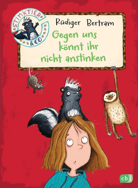 Rüdiger Bertram: Stinktier &amp; Co - Gegen uns könnt ihr nicht anstinken, Buch