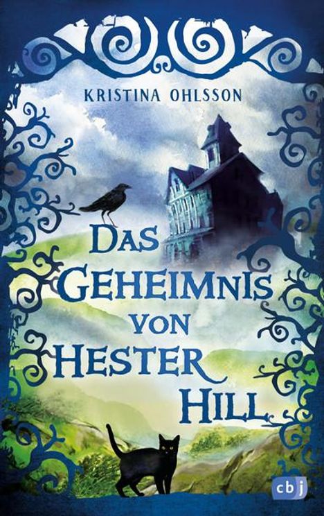 Kristina Ohlsson: Das Geheimnis von Hester Hill, Buch