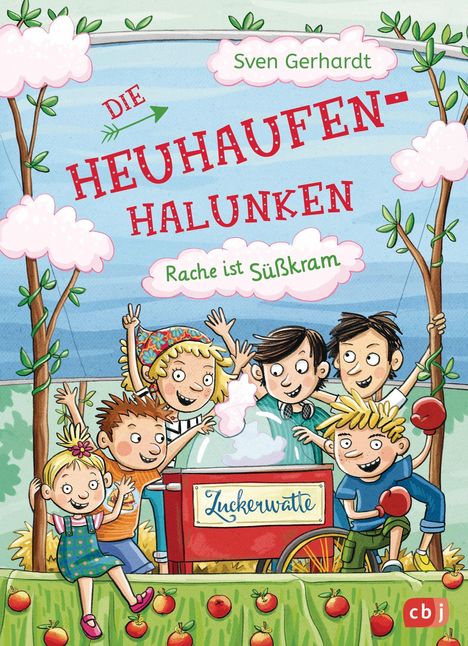 Sven Gerhardt: Die Heuhaufen-Halunken - Rache ist Süßkram, Buch