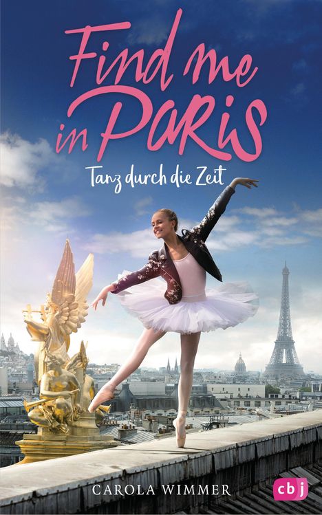 Carola Wimmer: Find me in Paris - Tanz durch die Zeit, Buch