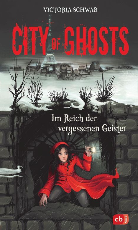 Victoria Schwab: City of Ghosts - Im Reich der vergessenen Geister, Buch