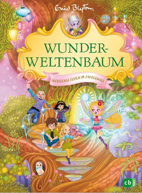 Enid Blyton: Wunderweltenbaum - Aufregende Ferien im Zauberwald, Buch