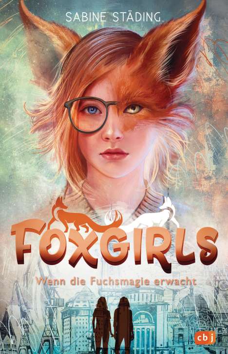 Sabine Städing: Foxgirls - Wenn die Fuchsmagie erwacht, Buch