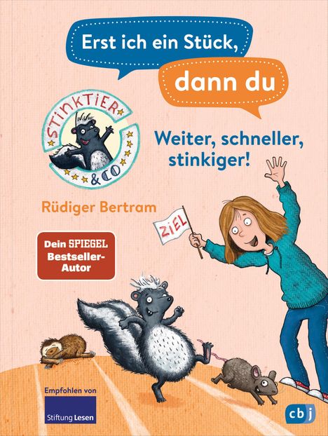 Rüdiger Bertram: Erst ich ein Stück, dann du - Stinktier &amp; Co -Weiter, schneller, stinkiger!, Buch