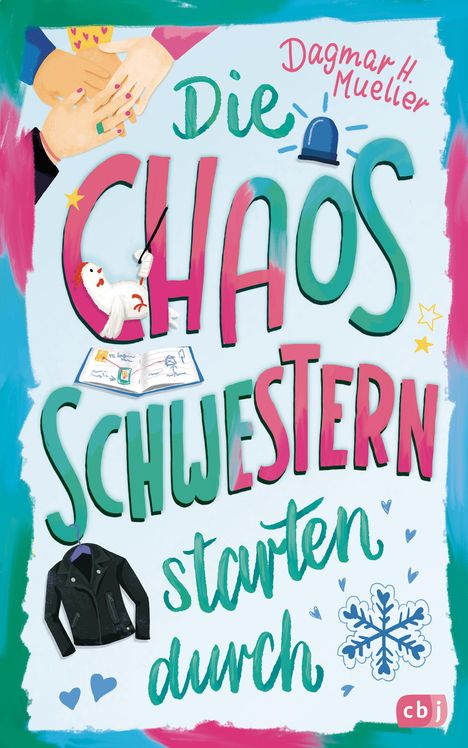 Dagmar H. Mueller: Die Chaosschwestern starten durch, Buch