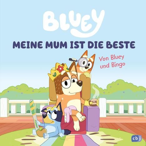 BLUEY - Meine Mum ist die Beste, Buch