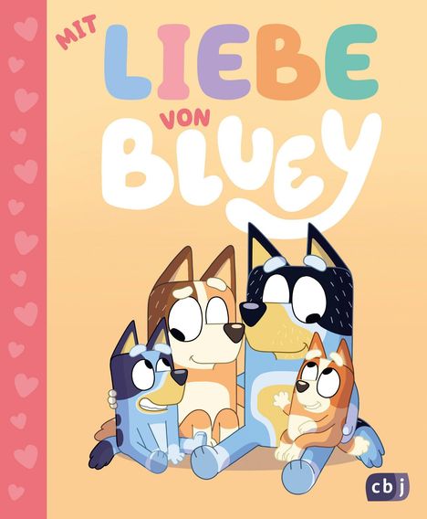 Suzy Brumm: BLUEY - Mit Liebe von Bluey, Buch
