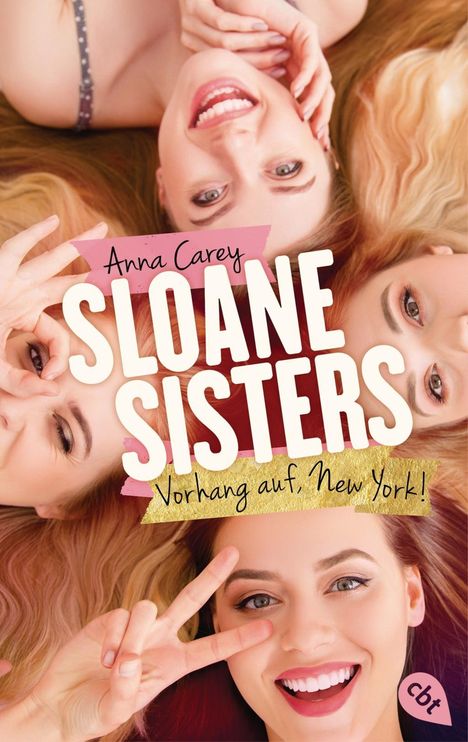 Anna Carey: Carey, A: Sloane Sisters - Vorhang auf, New York!, Buch