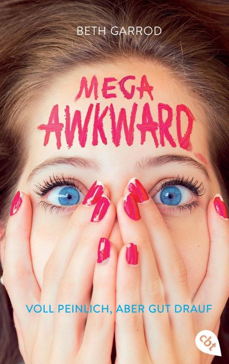 Beth Garrod: Mega Awkward - Voll peinlich, aber gut drauf, Buch