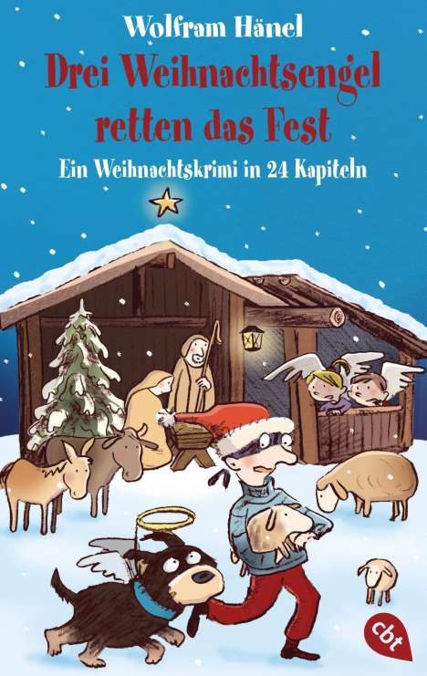 Wolfram Hänel: Drei Weihnachtsengel retten das Fest, Buch