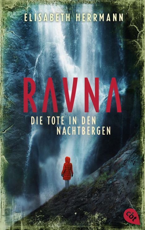 Elisabeth Herrmann: RAVNA - Die Tote in den Nachtbergen, Buch